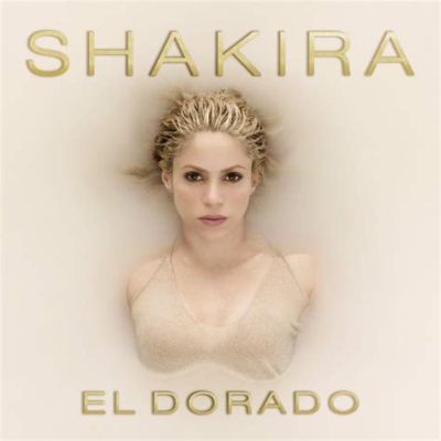  Shakira'nın Yeni Albümü El Dorado: Kolombiya Yıldızı Müzik Dünyasına Yeniden Dönüyor!